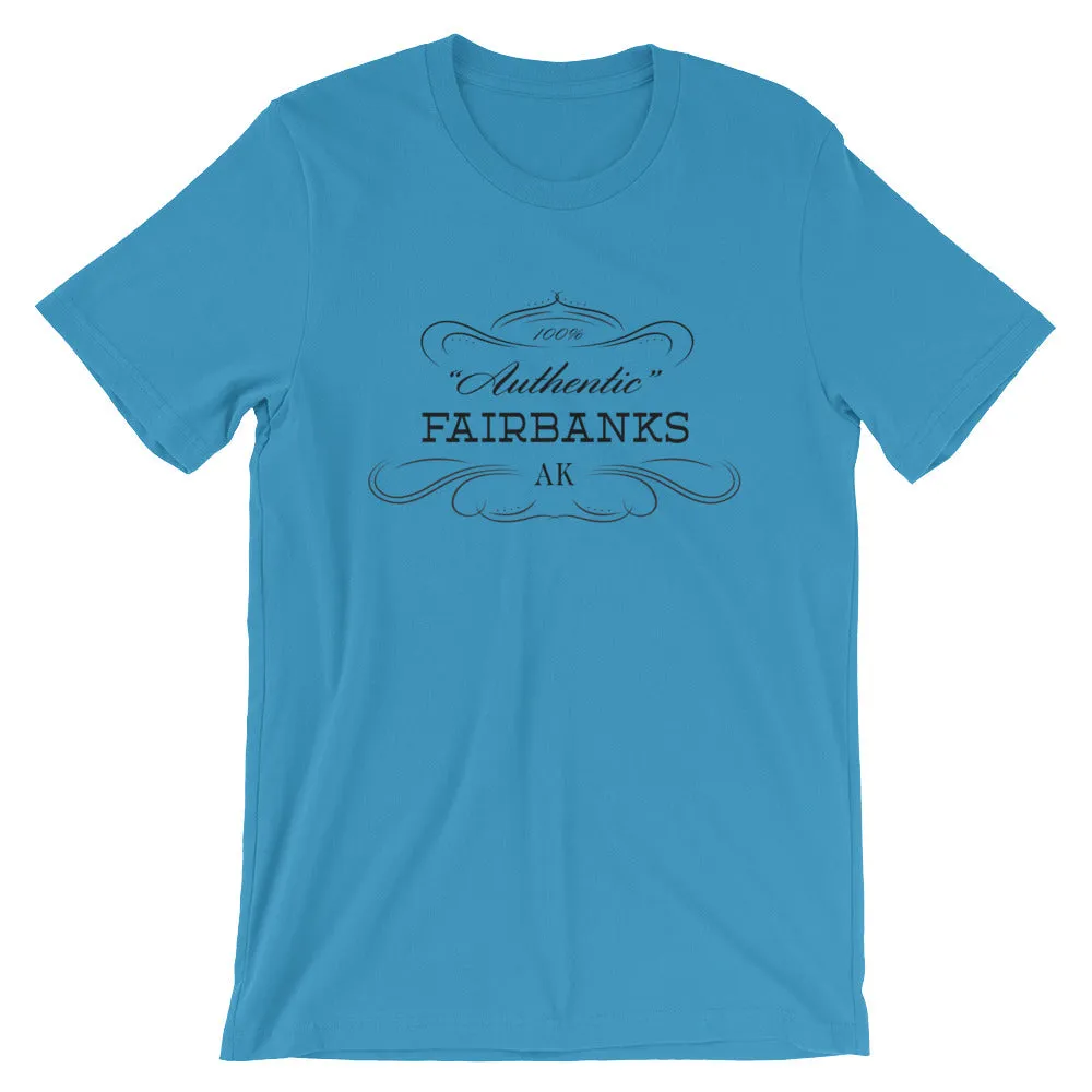 Alaska - Fairbanks AK - Short-Sleeve Unisex T-Shirt - Authentic