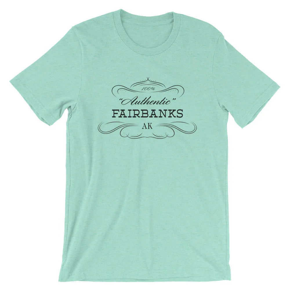 Alaska - Fairbanks AK - Short-Sleeve Unisex T-Shirt - Authentic