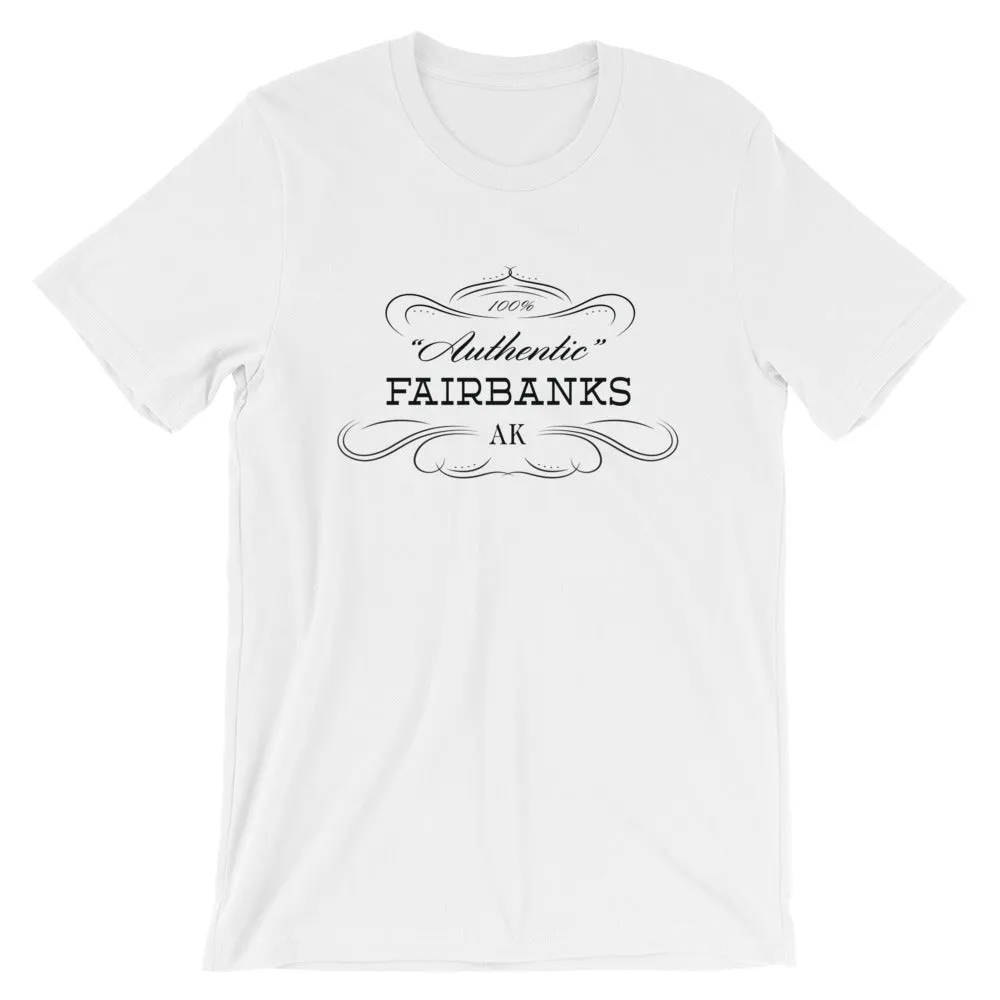 Alaska - Fairbanks AK - Short-Sleeve Unisex T-Shirt - Authentic