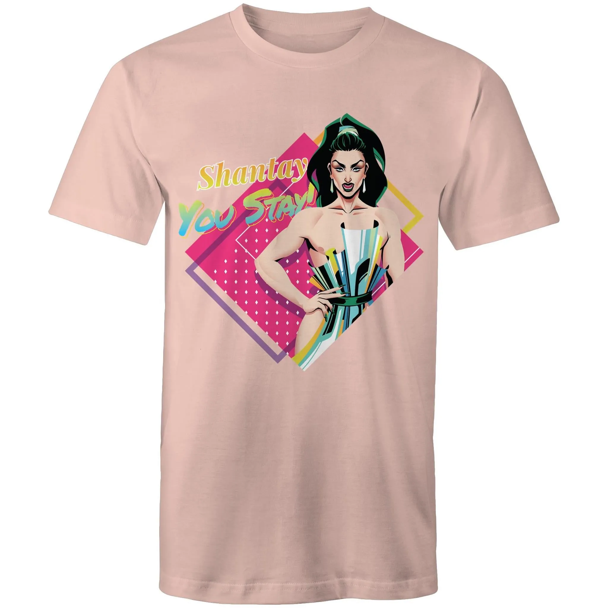 Drag Race Shantay You Stay T-Shirt Unisex (LG115)