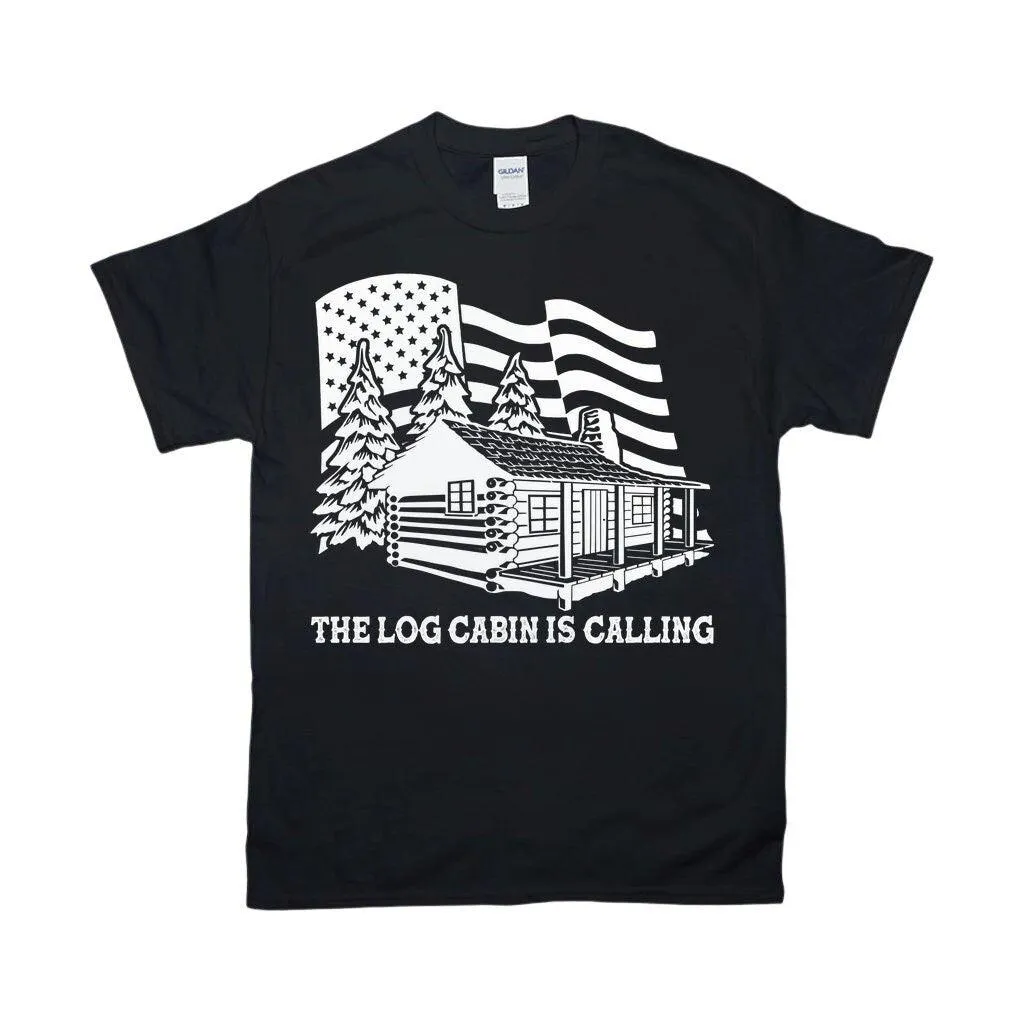 Log Cabin Is Calling American Flag T-Shirts,Natuer lover dad, Cabin Fever Shirt, Climbing, Hiking, Camping, Outdoors, Funny Tees